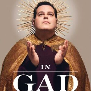 In Gad We Trust: A Tell-Some Josh Gad