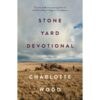 Stone Yard Devotional Charlotte Wood