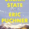 Dream State: Oprah's Book Club Eric Puchner