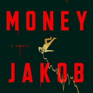 Dead Money Jakob Kerr