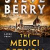 The Medici Return Steve Berry