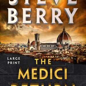The Medici Return Steve Berry