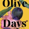 Olive Days Jessica Elisheva Emerson