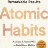 Atomic Habits: An Easy & Proven Way to Build Good Habits & Break Bad Ones James Clear