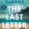 The Last Letter Rebecca Yarros