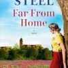 Far From Home Danielle Steel