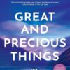 Great and Precious Things Rebecca Yarros