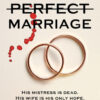 The Perfect Marriage  Jeneva Rose