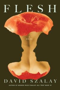 Flesh  David Szalay