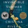 Liliana's Invincible Summer: A Sister's Search for Justice Cristina Rivera Garza