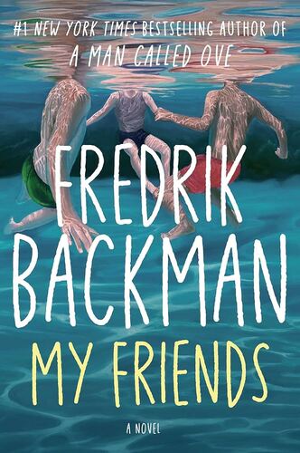 My Friends Fredrik Backman