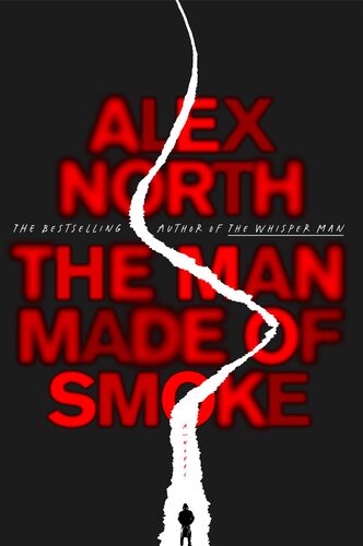 The Man Made of Smoke Alex North