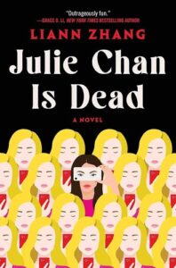 Julie Chan Is Dead Liann Zhang