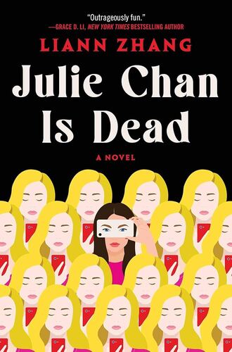 Julie Chan Is Dead Liann Zhang