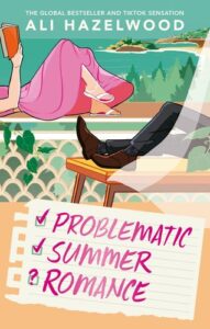 Problematic Summer Romance Ali Hazelwood