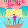 The Guncle Abroad  Steven Rowley