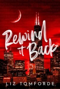 Rewind It Back Liz Tomforde