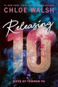 Releasing 10 Chloe Walsh