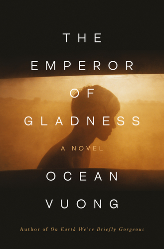 The Emperor of Gladness Ocean Vuong