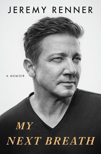 My Next Breath: A Memoir Jeremy Renner