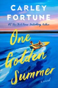 One Golden Summer Carley Fortune