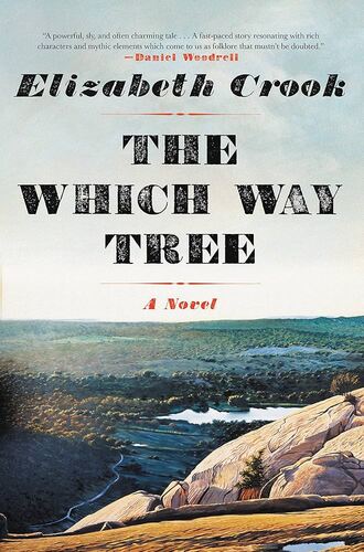 The Which Way Tree Elizabeth Crook