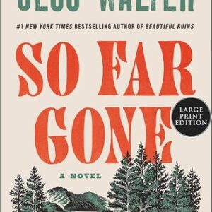 So Far Gone Jess Walter