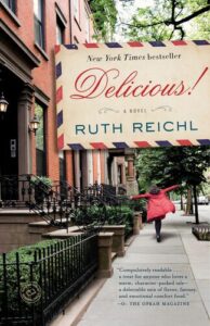 Delicious!  Ruth Reichl