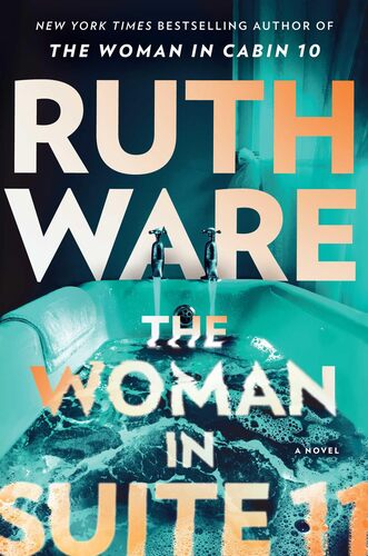 The Woman in Suite 11 Ruth Ware