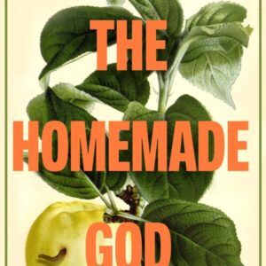 The Homemade God Rachel Joyce