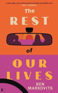 The Rest of Our Lives Benjamin Markovits