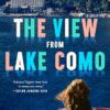 The View From Lake Como Adriana Trigiani
