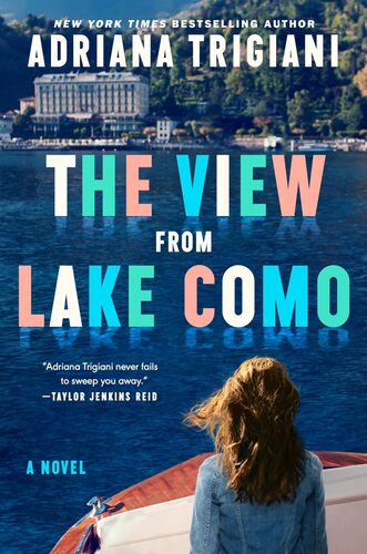 The View From Lake Como Adriana Trigiani