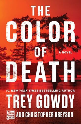 The Color of Death Trey Gowdy