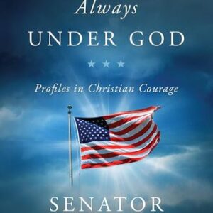 One Nation Always Under God: Profiles in Christian Courage Tim Scott