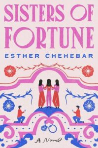 Sisters of Fortune Esther Chehebar