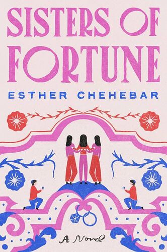 Sisters of Fortune Esther Chehebar