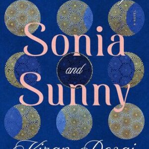 The Loneliness of Sonia and Sunny Kiran Desai