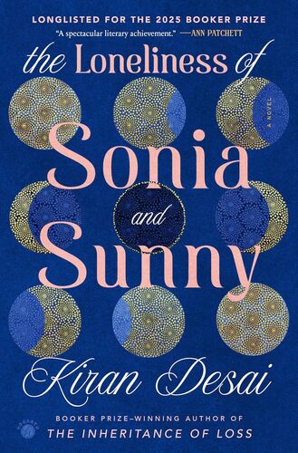 The Loneliness of Sonia and Sunny Kiran Desai