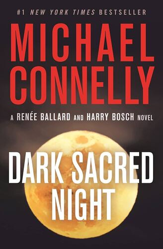 Dark Sacred Night Michael Connelly