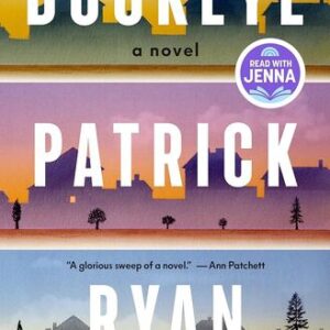 Buckeye: A Read with Jenna Pick Patrick Ryan