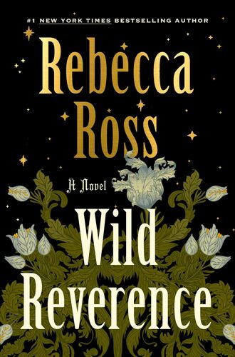 Wild Reverence Rebecca Ross