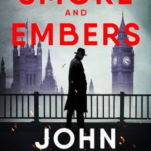 Smoke and Embers John Lawton