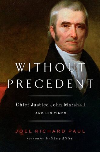 Without Precedent: How Chief Justice Roberts and His Accomplices Rewrote the Constitution and Dismantled Our Rights Lisa Graves