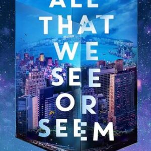All That We See or Seem Ken Liu