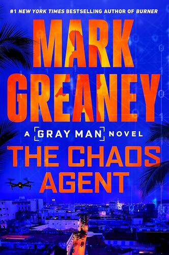 The Chaos Agent Mark Greaney