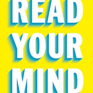 Read Your Mind: Proven Habits for Success from the World’s Greatest Mentalist Oz Pearlman