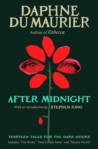 After Midnight: Thirteen Tales for the Dark Hours Daphne du Maurier