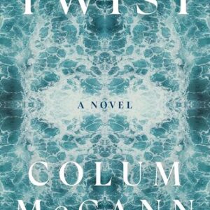 Twist Colum McCann