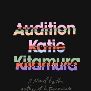 Audition Katie Kitamura